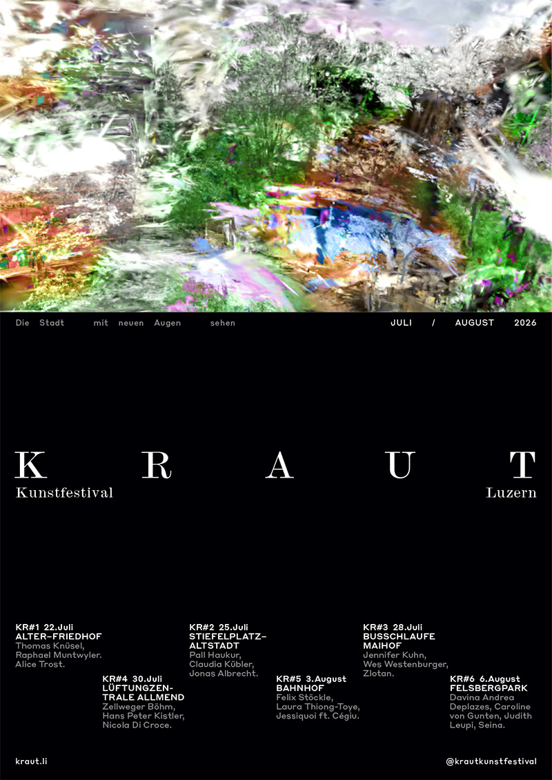 Kraut Kunstfestival Luzern, July–August 2026